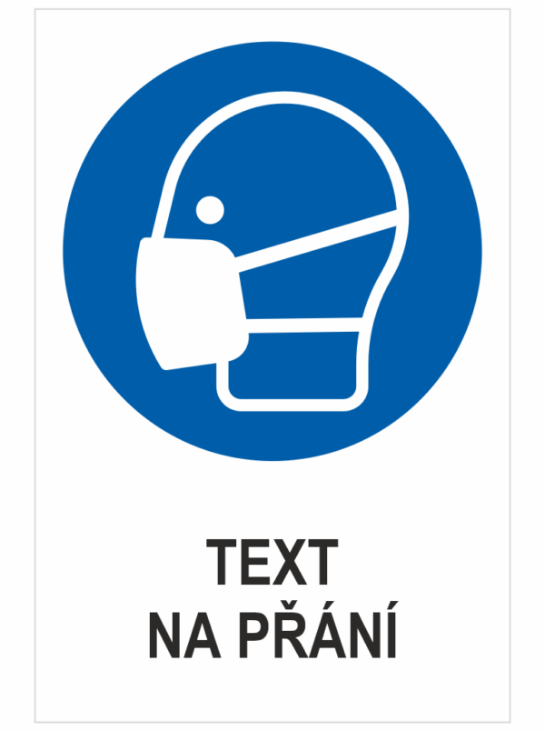 Nosit roušku - Váš text