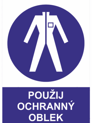 Příkazová bezpečnostní tabulka symbol s textem: "Použij ochranný oblek"