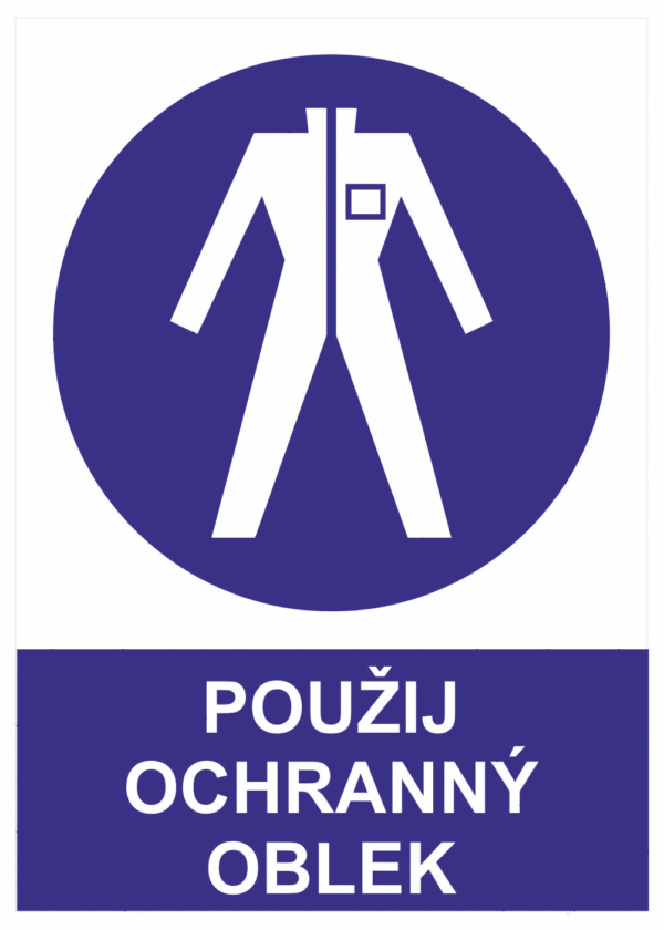Příkazová bezpečnostní tabulka symbol s textem: "Použij ochranný oblek"