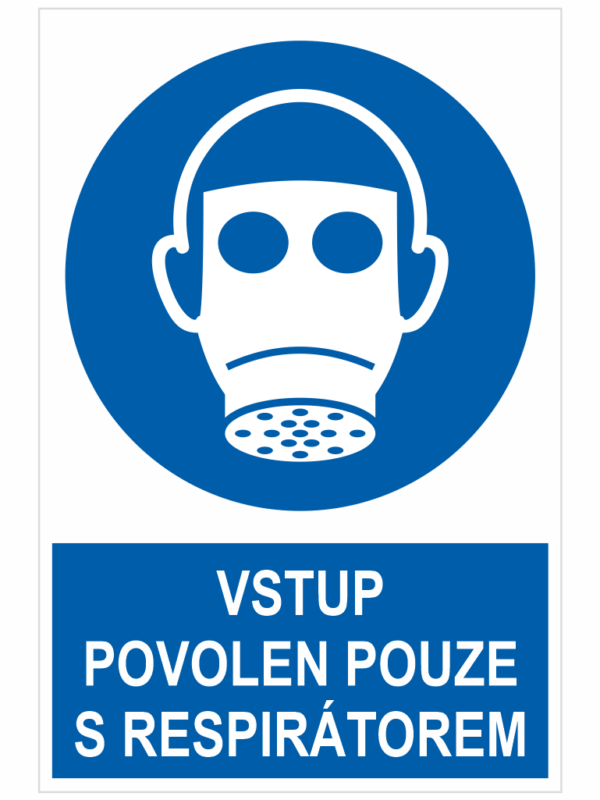 Vstup povolen pouze s respirátorem ISO 7010