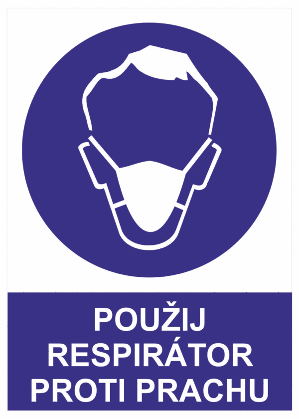 Příkazová bezpečnostní tabulka symbol s textem: "Používej respirátor proti prachu"