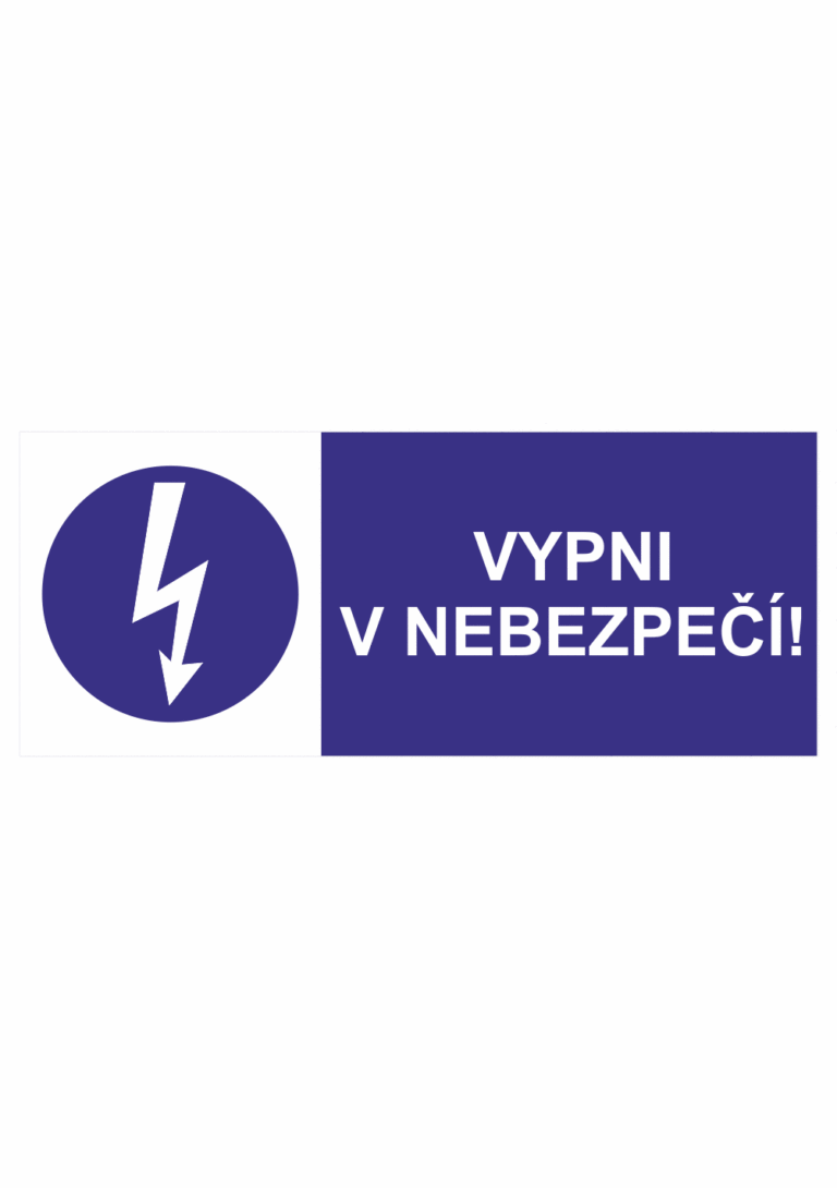 Značení elektro a ESD - Elektro příkazy: "Vypni v nebezpečí!"