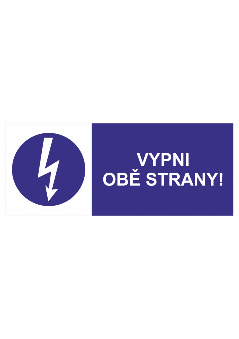 Značení elektro a ESD - Elektro příkazy: "Vypni obě strany!"