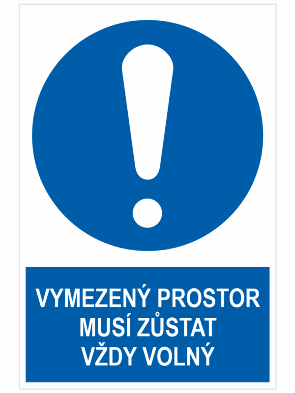 Vymezený prostor musí zůstat vždy volný