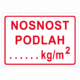 270101 | KRIŽAN - safetyshop Značení skladů a regálů - Nosnost podlahy: "Nosnost podlah .... kg/m2"