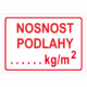 Značení skladů a regálů - Nosnost podlahy: "Nosnost podlahy ..... kg/m2"