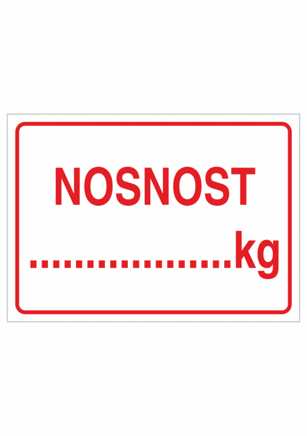 Značení skladů a regálů - Nosnost podlahy: "Nosnost .... kg"