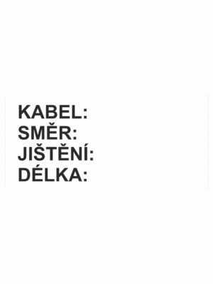 Značení elektro a ESD - Značení kabelů: Kabel / Směr / Jištění / Délka