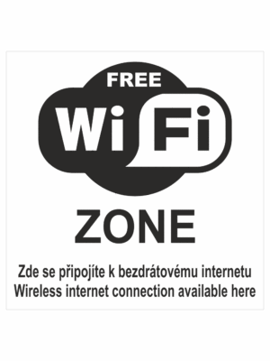 Značení budov, prostorů a vstupů - Označení wifi připojení: "Free Wifi Zone / Zde se připojte k bezdrátovému internetu / Wireless internet connection available here"