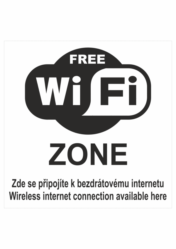 Značení budov, prostorů a vstupů - Označení wifi připojení: "Free Wifi Zone / Zde se připojte k bezdrátovému internetu / Wireless internet connection available here"