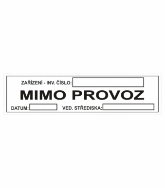 Značení skladů a regálů - Označení materiálů: MIMO PROVOZ ( Inventární číslo / Datum / Vedoucí střediska)