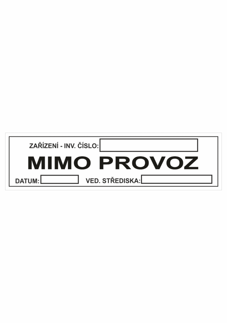 Značení skladů a regálů - Označení materiálů: MIMO PROVOZ ( Inventární číslo / Datum / Vedoucí střediska)