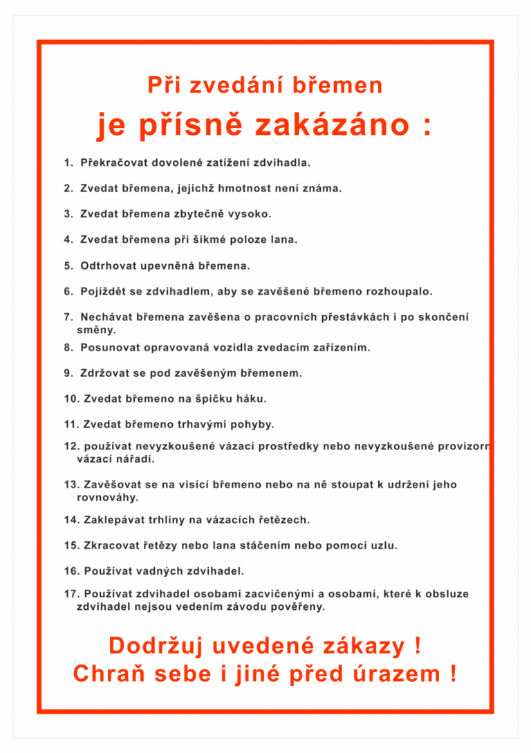 Pravidla bezpečné práce BOZP - Při zvedání břemen je přísně zakázáno