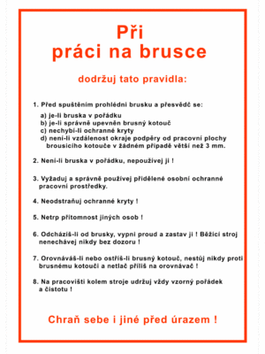 Pravidla bezpečné práce BOZP - Při práci na brusce dodržuj tato pravidla