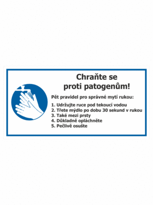 Pravidla bezpečné práce BOZP - Chraňte se proti patogenům - Pravidla pro mytí rukou