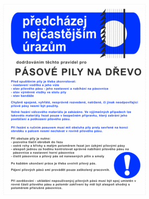 Pravidla bezpečné práce BOZP - Předcházej nejčastějším úrazům - Pravidla pro pásové pily na dřevo
