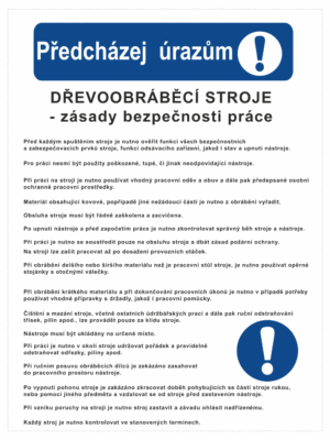 Pravidla bezpečné práce BOZP - Předcházej úrazům - Zásady bezpečnosti práce pro dřevoobráběcí stroje