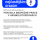 Pravidla bezpečné práce BOZP - Předcházej nejčastějším úrazům - Pravidla bezpečné práce v akumulátorovnách