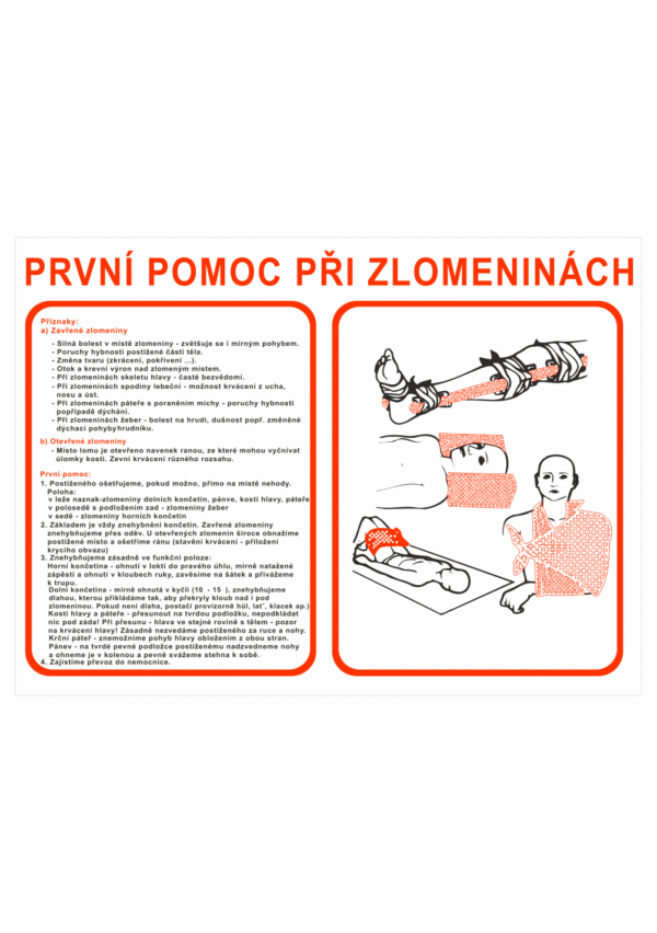 Pravidla první pomoci - První pomoc při zlomeninách