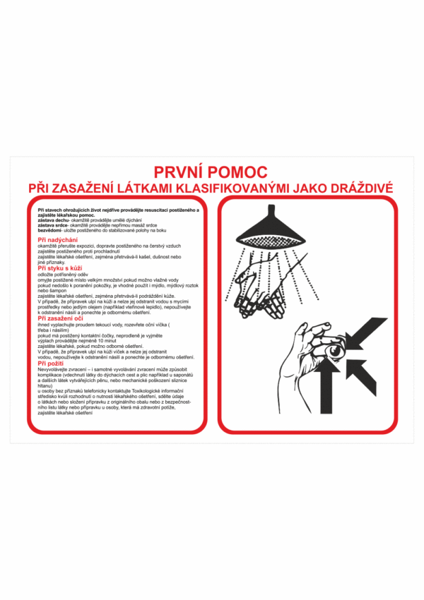 Pravidla první pomoci - První pomoc při zasažení látkami klasifikovanými jako dráždivé