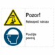 Bezpečnostní kombinovaná tabulka: Pozor! Nebezpečí nárazu / Noste ochrannou přilbu