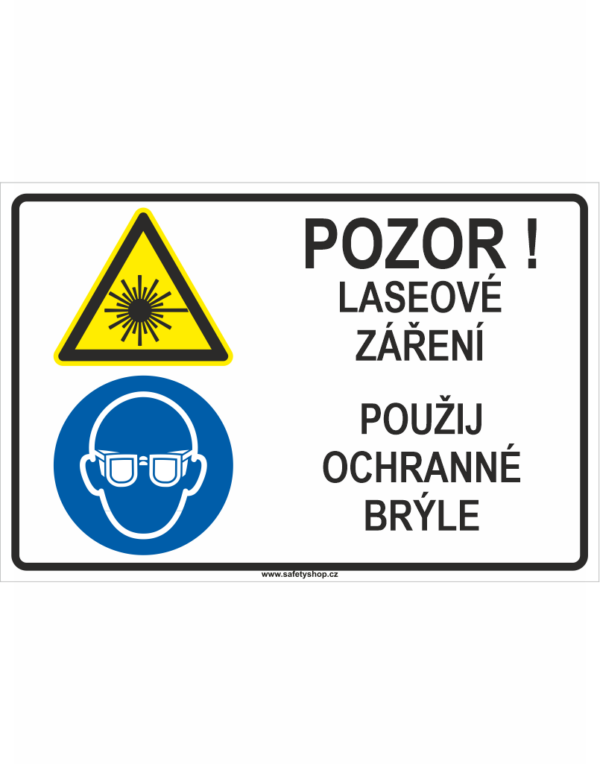 Pozor! Laserové záření - Používej ochranné brýle ISO 7010