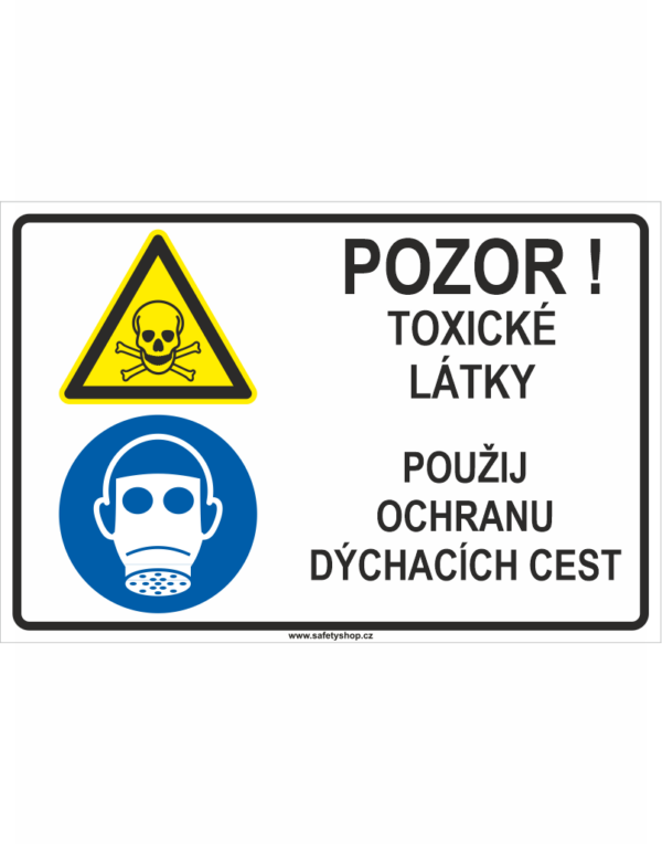 Pozor! Toxické látky - Použij ochranu dýchácích cest ISO 7010