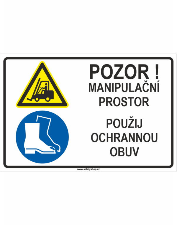 Pozor! Manipulační prostor - Použij ochrannou obuv ISO 7010