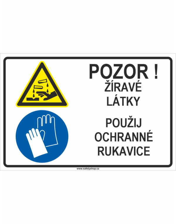 Pozor! Žíravé látky - Použij ochranné rukavice ISO 7010