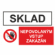 299198 | KRIŽAN - safetyshop Bezpečnostní kombinovaná tabulka: Sklad - Nepovolaným vstup zakázán