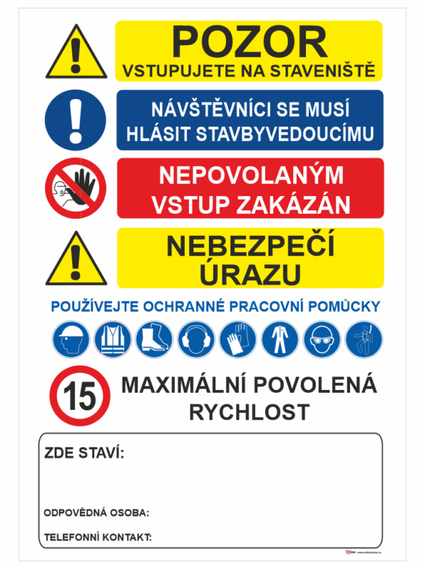 Pozor vstupujete na staveniště....