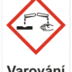 Značení nebezpečných látek a obalů - Symboly GHS s varováním: Korozivní