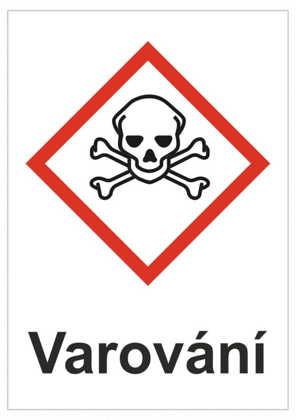 Značení nebezpečných látek a obalů - Symboly GHS s varováním: Toxické