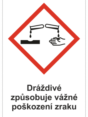 Značení nebezpečných látek a obalů - Symboly GHS s textem: "Dráždivé, způsobuje vážné poškození zraku"