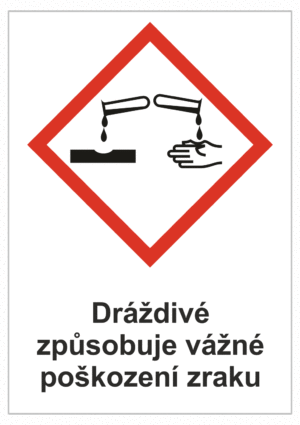 Značení nebezpečných látek a obalů - Symboly GHS s textem: "Dráždivé, způsobuje vážné poškození zraku"