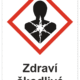 Značení nebezpečných látek a obalů - Symboly GHS s textem: "Zdraví škodlivé"