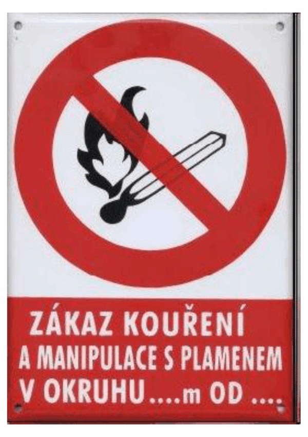Smaltovaná tabulka - Symbol s textem: "Zákaz kouření a manipulace s plamenem v okruhu ...m od ...."