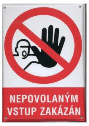 Smaltovaná tabulka - Symbol s textem: "Nepovolaným vstup zakázán"