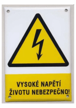 Smaltovaná tabulka - Symbol s textem: "Vysoké napětí životu nebezpečno!"