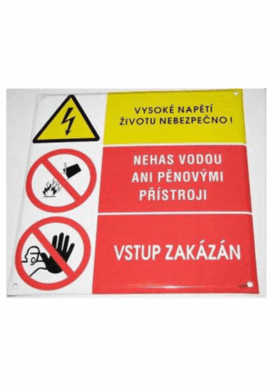 Smaltovaná tabulka - Symbol s textem: "Vysoké napětí životu nebezpečno! / Nehas vodou ani pěnovými přístroji / Vstup zakázán"