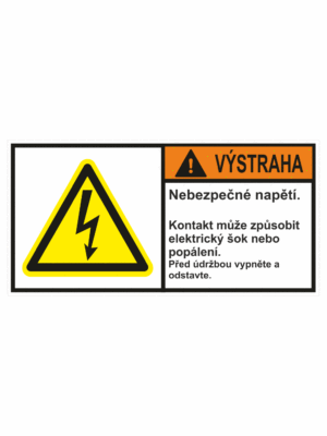 Značení strojů dle ISO 3864-2 - Výstraha: "Nebezpečné napětí / Kontakt může způsobit elektrický šok nebo popálení / Před údržbou vypněte a odstavte"