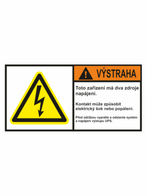 Značení strojů dle ISO 3864-2 - Výstraha: "Toto zařízení má dva zdroje napětí / Kontakt může způsobit elektrický šok nebo popálení / Před údržbou vypněte"