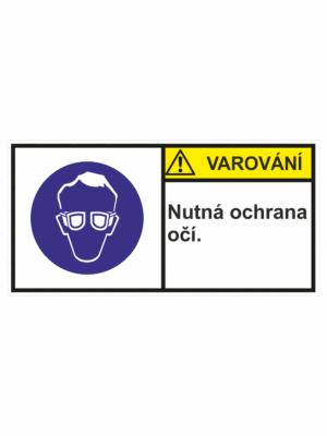 Značení strojů dle ISO 3864-2 - Varování: "Nutná ochrana očí."