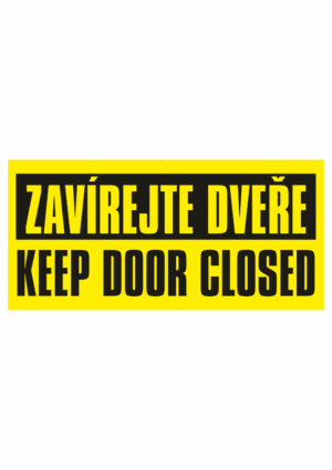 Značení budov - Značení dveří: "Zavírejte dveře / Keep door closed"