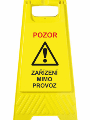 Podlahové pásky a značky - Výstražné tabule: "Pozor / Zařízení mimo provoz"