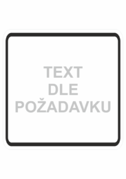 Dopravní značky plastové: Text dle požadavku (E1)