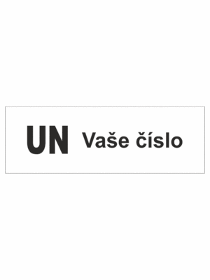Značení nebezpečných látek a obalů - UN čísla a nápisy: UN Vaše číslo (Tisk na přání)