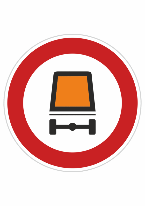 Dopravní značky plechové - Zákazové: Zákaz vjezdu vozidel převážejících nebezpečný náklad (B18)