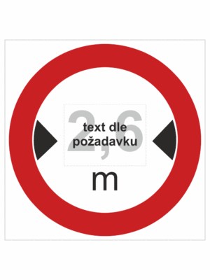 Dopravní značky plastové: Maximální šířka vozidla