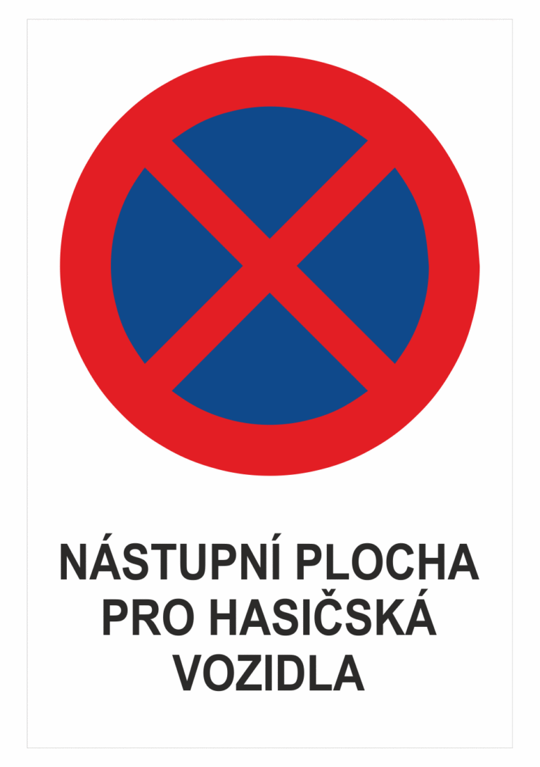 Značení budov a místnosti - Označení parkování: Značka Zákaz zastavení / Nástupní plocha pro hasičská vozidla